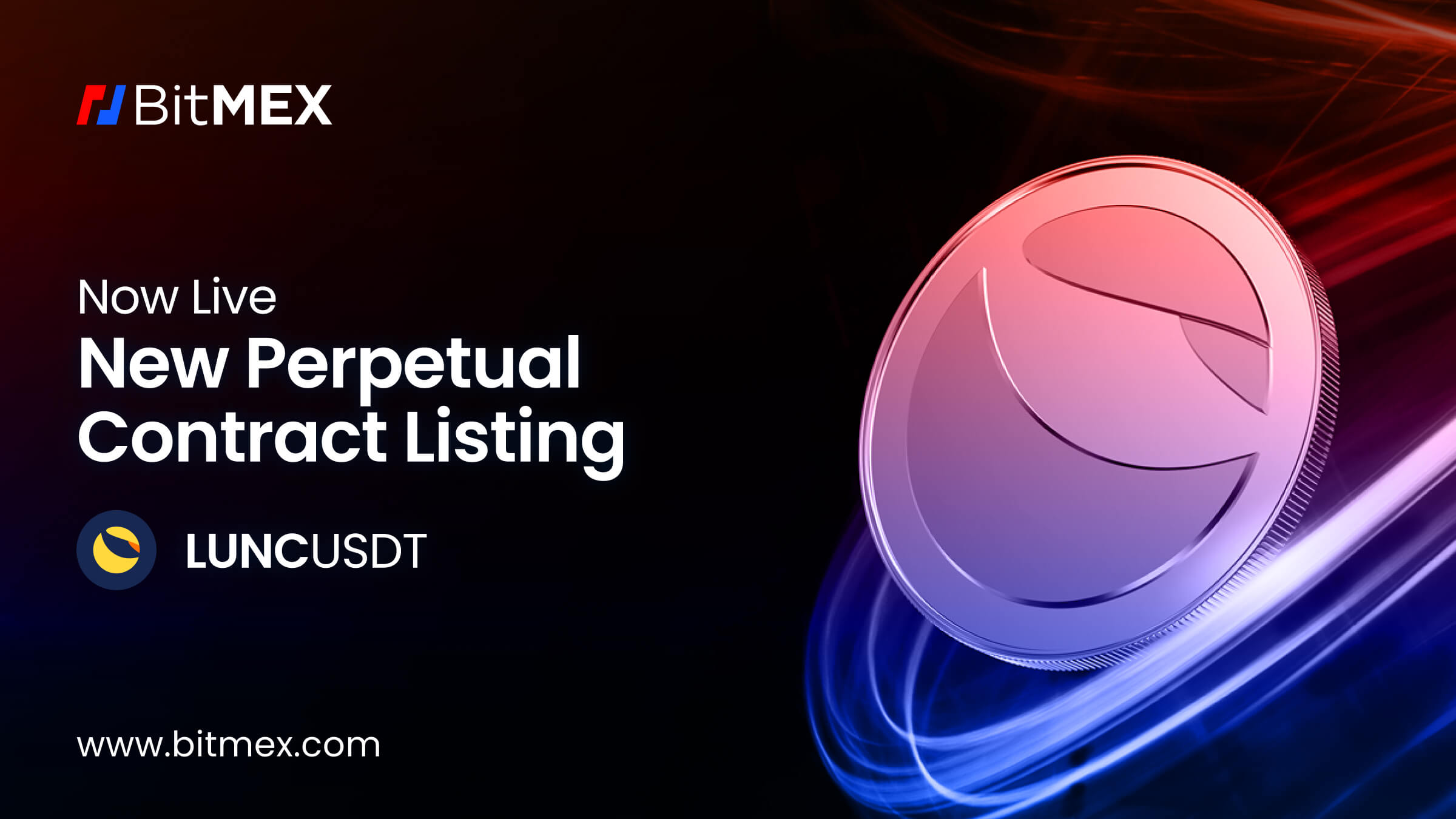 Now Live: LUNCUSDT Perpetual Swap Listing with Up to 10x Leverage - BitMEX  Blog