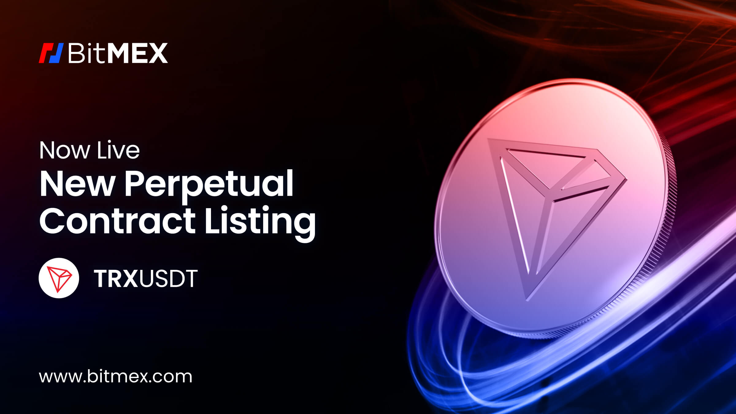 Now Live: TRXUSDT Perpetual Contract With Up To 33x Leverage - BitMEX Blog