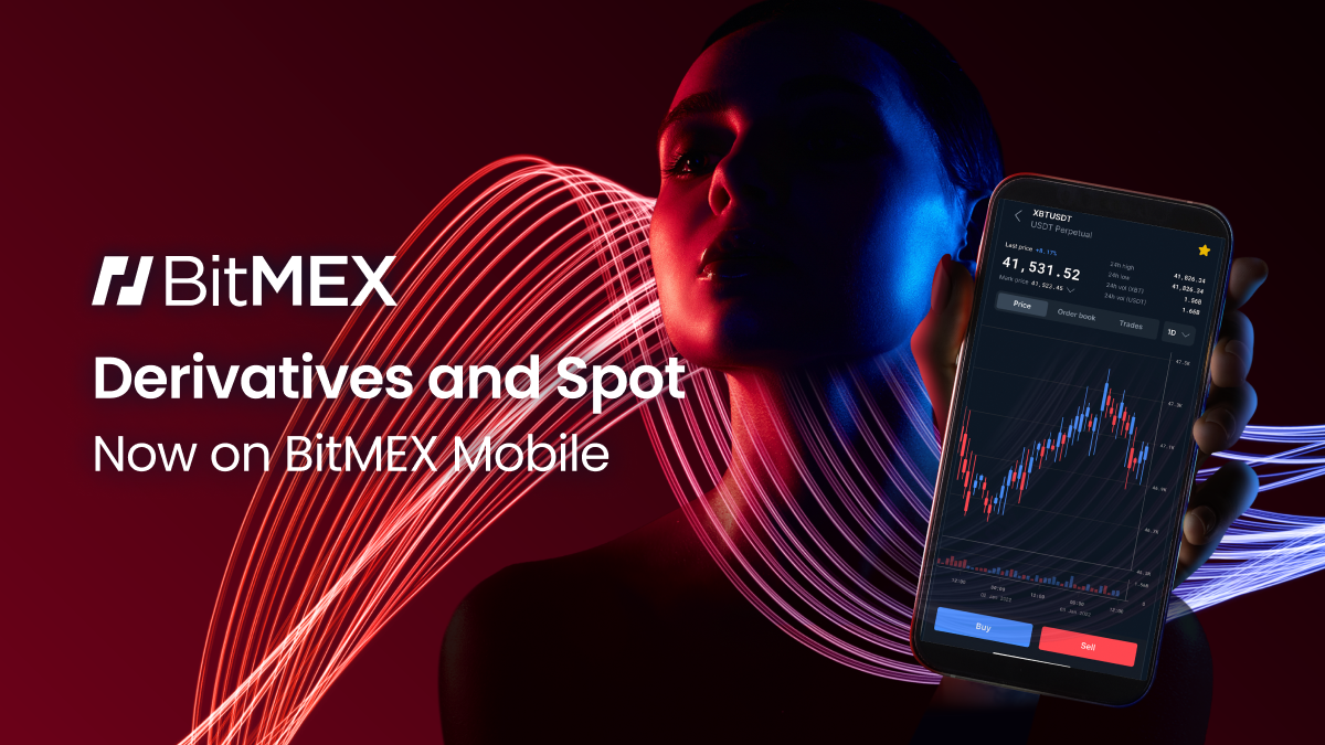 New App Feature: Trade Futures, Perpetual Contracts & Spot Pairs on the Go  - BitMEX Blog