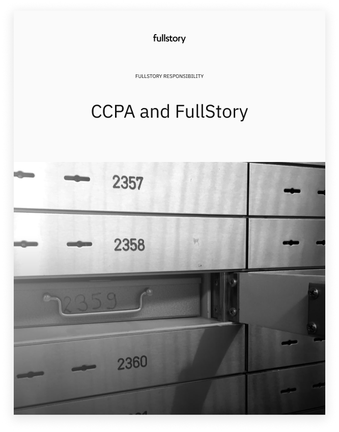 California Consumer Privacy Act (CCPA) and FullStory