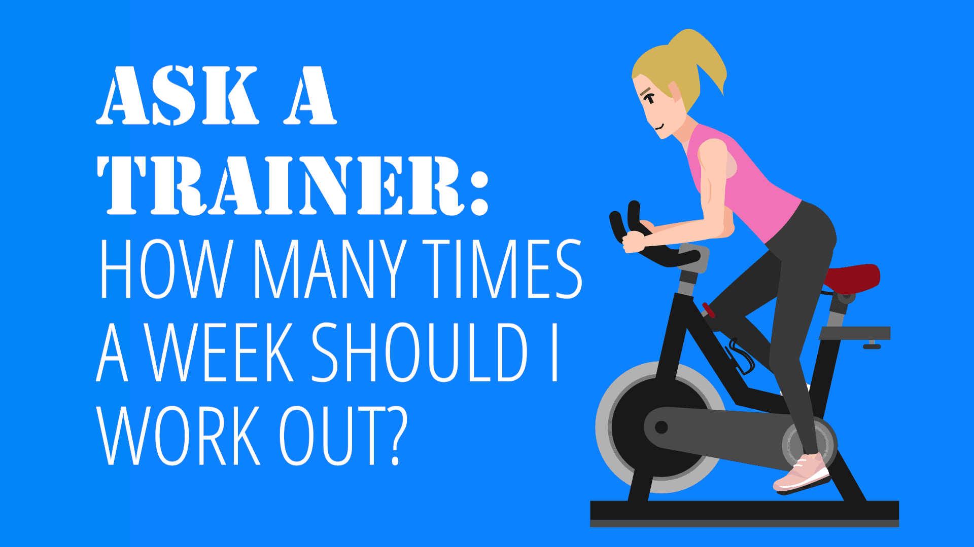 ask-a-trainer-how-many-times-a-week-should-i-work-out-goodrx