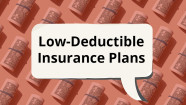 Health Insurance 101 Should I Get A Low Deductible Plan GoodRx