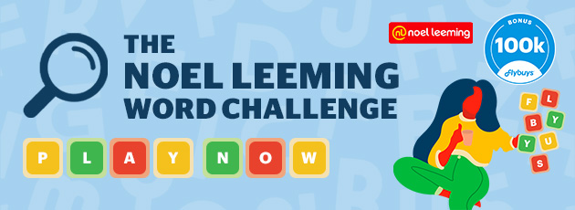 Play the Noel Leeming Word Challenge to be in to win a share of 100,000 bonus Flybuys!