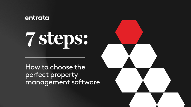 7 steps: Choosing the Right Property Management Software