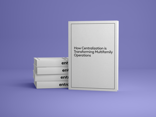How Centralization is Transforming Multifamily Operations Ebook cover