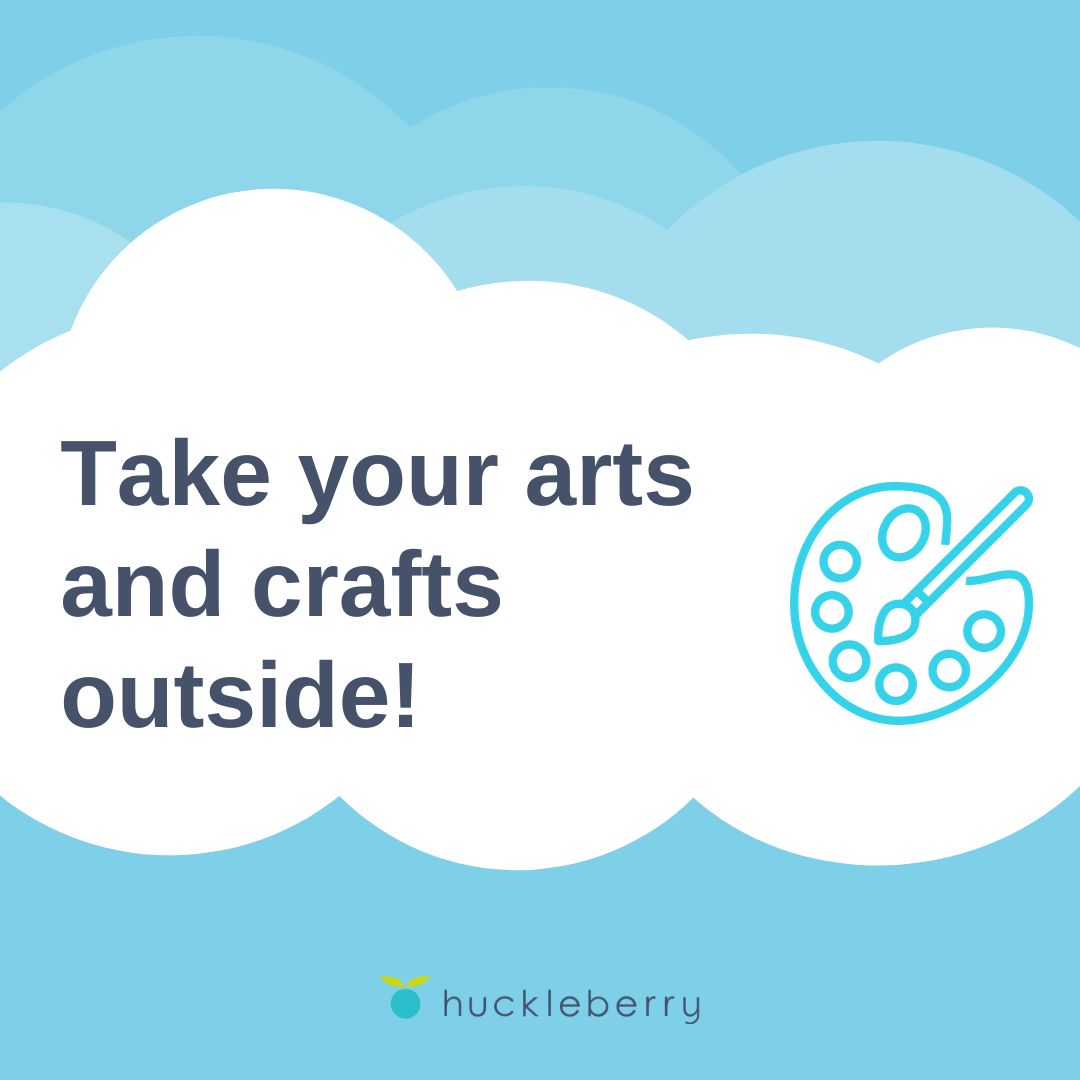A graphic that says, Take your arts and crafts outside!