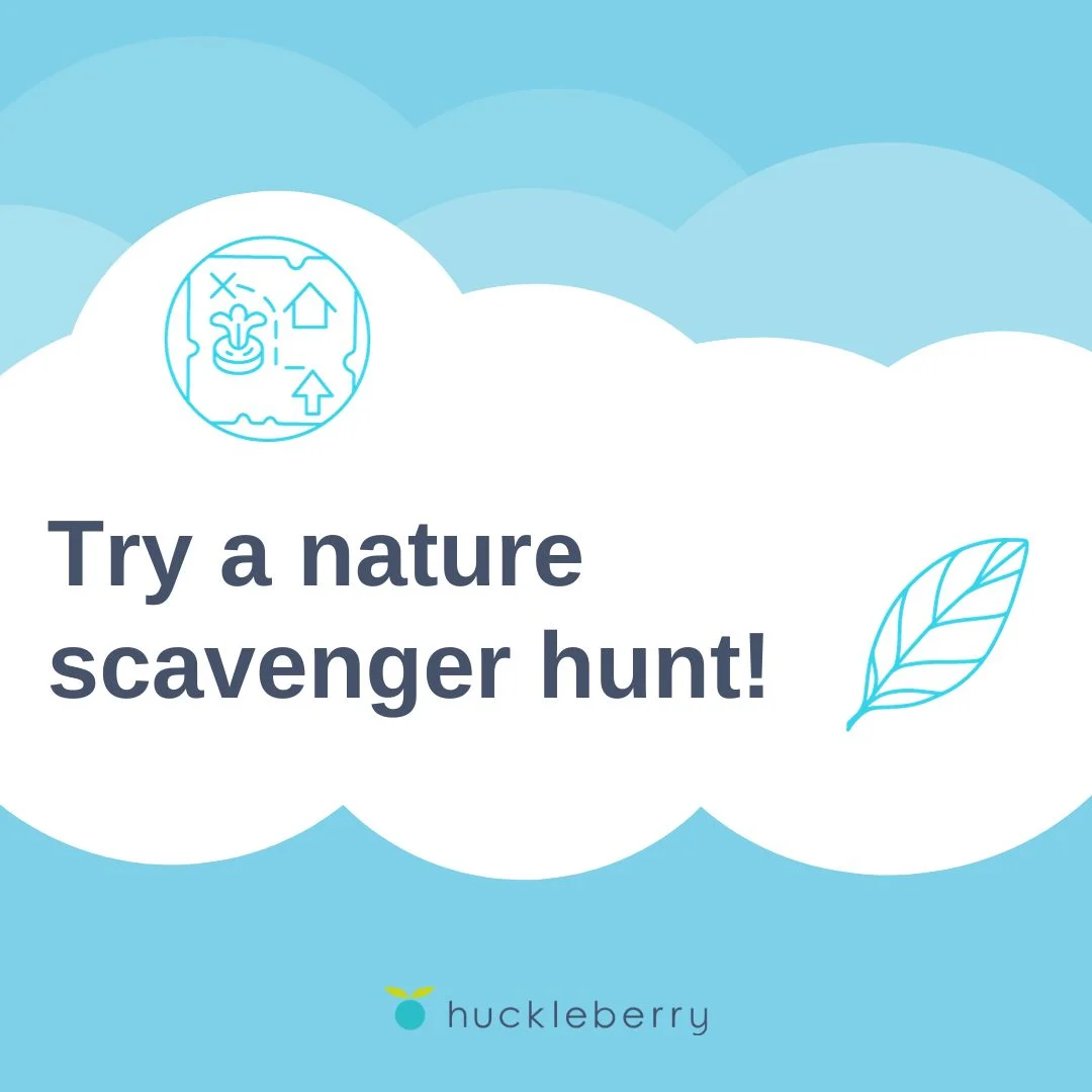 A graphic saying, Try a nature scavenger hunt!