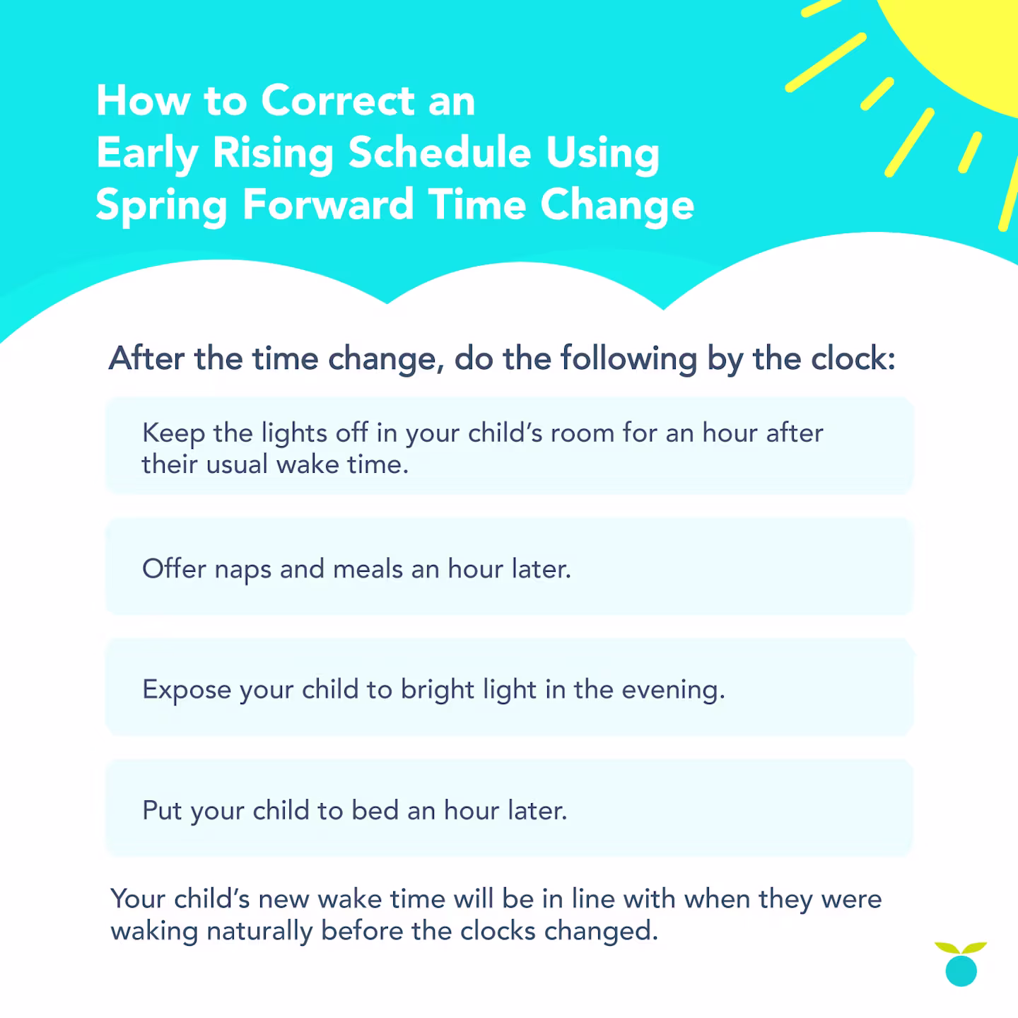 Here's how to use the spring DST time change to correct the sleep schedule of a child who is waking up too early.