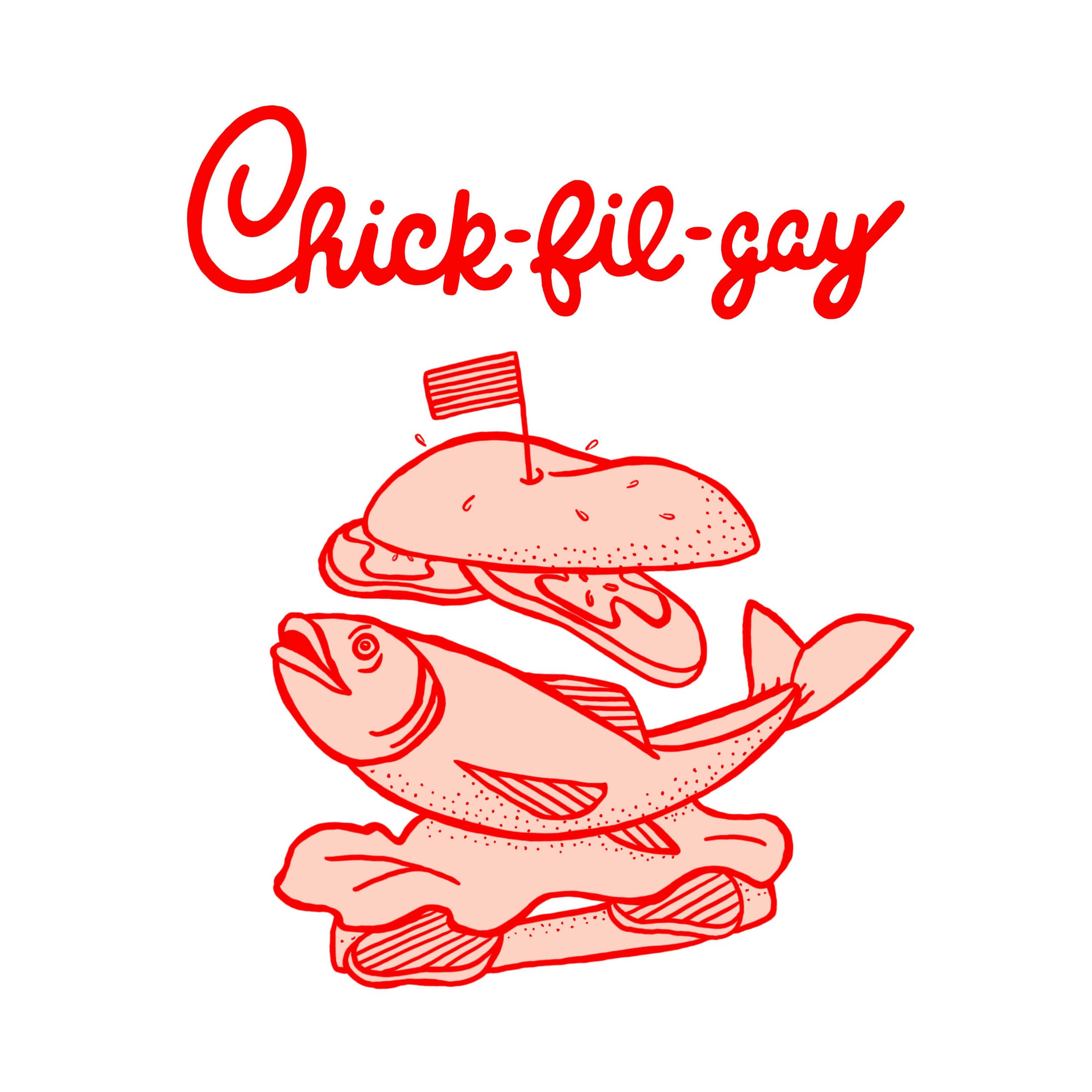 an illustration a fish sandwich with 'Chick-fil-gay' written above it