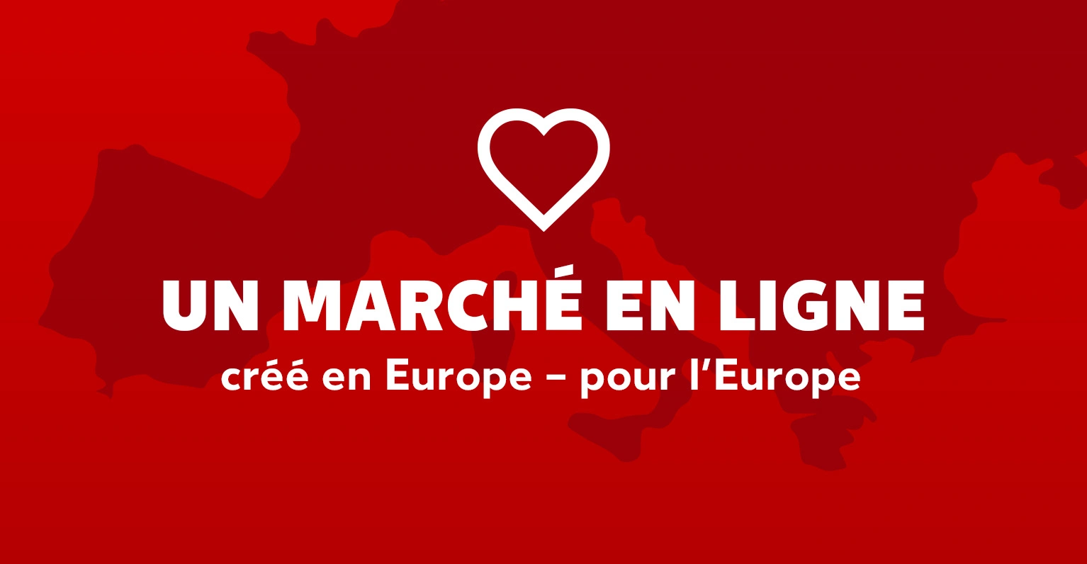 Un marché en ligne créé en Europe – pour l’Europe