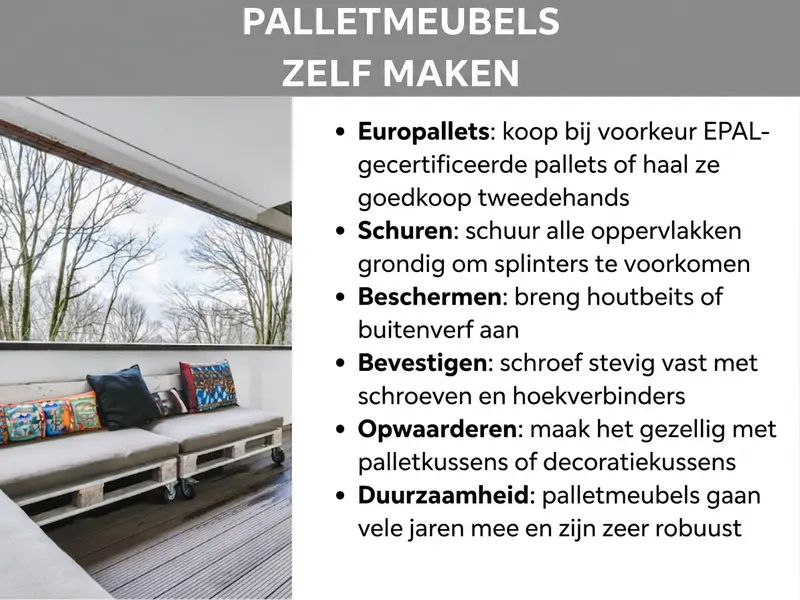 Infographic "Palletmeubels zelf maken": links een foto van een zelfgemaakte palletbank met kleurrijke kussens op een terras. Rechts zes tips in steekwoorden: EPAL-gecertificeerde europallets kopen, alle oppervlakken schuren, houtbeits aanbrengen, bevestigen met schroeven en hoekverbinders, duurzaamheid van de meubels en opfleuren met pallet- of sierkussens.