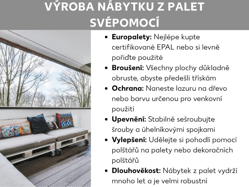Infografika „Výroba paletového nábytku": Vlevo fotografie pohovky z palet s barevnými polštáři na terase. Vpravo šest tipů v bodech: Kupte europalety s certifikací EPAL, obruste všechny plochy, naneste lazuru na dřevo, připevněte vruty a úhelníkovými spojkami, zajistěte dlouhou životnost nábytku a dolaďte paletovými či dekoračními polštáři.
