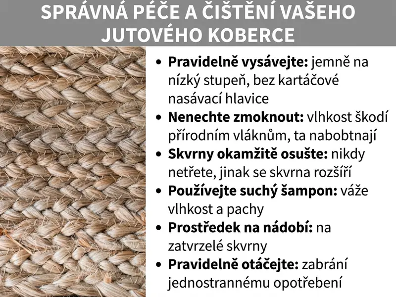Infografika: Tipy na péči o jutové koberce se šesti radami na bílém pozadí vedle detailního záběru na pletený jutový koberec: pravidelně vysávejte na nízkém stupni, vyvarujte se vlhkosti, skvrny ihned odsávejte hadříkem, při zápachu použijte suchý šampon, na odolné skvrny použijte saponát a koberec pravidelně otáčejte.