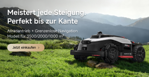 Werbung: Mähroboter in bergiger Landschaft. Text: Meistert jede Steigung, Allradantrieb, Navigation für bis zu 3500m².