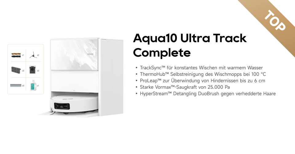 Werbung: TOP-Saugroboter Aqua10 Ultra Track Complete mit Zubehörset. Bietet 25.000 Pa, Warmwasser-Wischen & 100°C Reinigung.