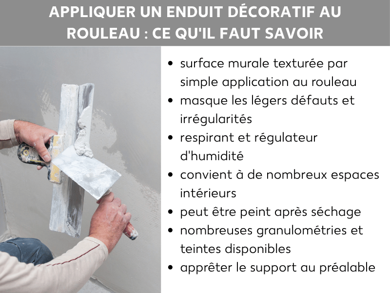 Infographie : pose d'enduit à rouler, ce qu'il faut savoir. Le visuel montre à gauche une main appliquant de l'enduit au mur avec une lisseuse. À droite, sept points sont listés : 1. surface texturée grâce à un simple rouleau, 2. masque les légères irrégularités, 3. respirant et régulateur d'humidité, 4. adapté à la plupart des pièces intérieures, 5. peut être repeint après séchage, 6. disponible en de nombreux grains et coloris, 7. appliquer un primaire d'accrochage au préalable.