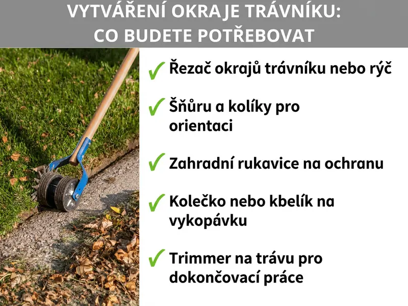 Infografika: Zarovnání okrajů trávníku – co budete potřebovat: Seznam s pěti body: 1. Nůž na okraje trávníku nebo rýč. 2. Šňůru a kolíky pro vytyčení linie. 3. Zahradní rukavice na ochranu rukou. 4. Kolečko nebo kbelík na vykopanou zeminu. 5. Strunový trimmer na dokončovací práce.