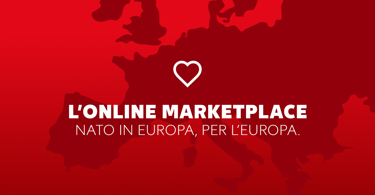 L’online marketplace nato in Europa, per l’Europa.