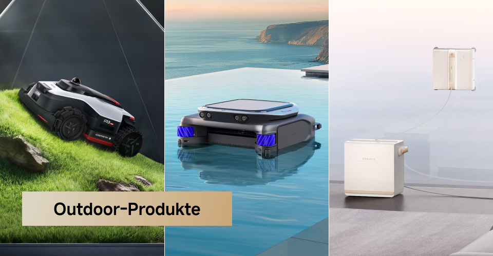 Werbung: Outdoor-Produkte. Das Bild zeigt drei Roboter für draußen: einen Mähroboter, Poolroboter und Fensterputzroboter.