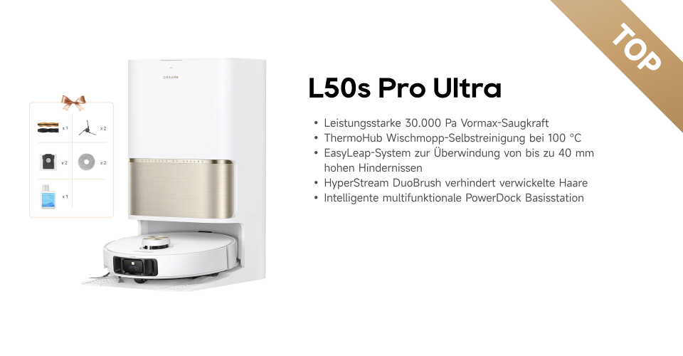 Werbung: TOP-Saugroboter L50s Pro Ultra in Weiß mit Zubehör-Paket. Bietet 30.000 Pa, 40mm Klettern & 100°C Selbstreinigung.