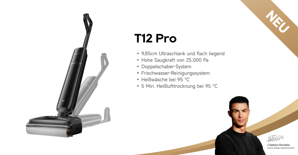 Werbung: NEUER Wischsauger T12 Pro mit C. Ronaldo. Bietet 25.000 Pa, flaches Design (9,85cm) & 95°C Heißwäsche.