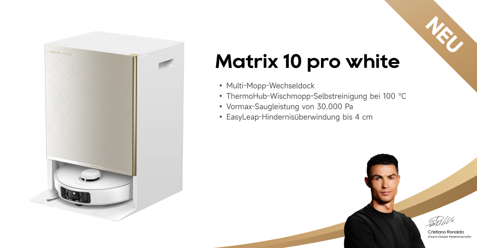 Werbung: NEUER Saugroboter Matrix 10 pro white mit C. Ronaldo. Bietet 30.000 Pa, Mopp-Wechsel & 100°C Selbstreinigung.