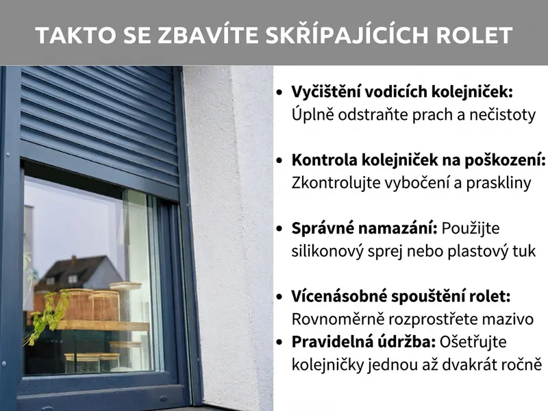 Infografika s pěti tipy proti vrzajícím roletám: vyčistit vodicí lišty, zkontrolovat poškození, namazat silikonovým sprejem, roletu několikrát sjet a vytáhnout, pravidelně lišty udržovat – ilustrováno fotografií šedé rolety na okně.