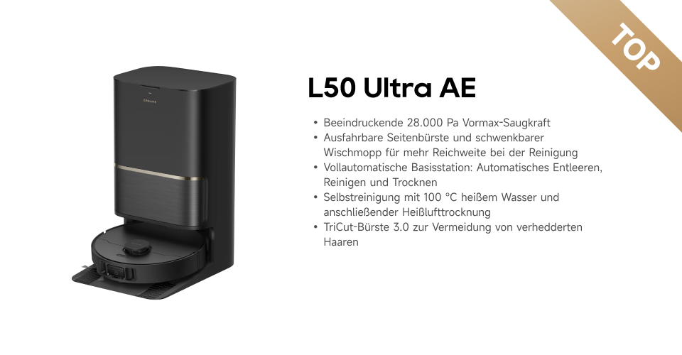 Werbung: Schwarzer TOP-Saugroboter L50 Ultra AE mit Station. Bietet 28.000 Pa, ausfahrbaren Mopp & 100°C Selbstreinigung.