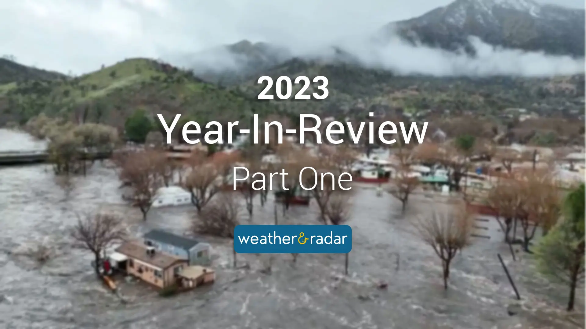 Disastrous flooding in Kernville, Calif., in March 2023.