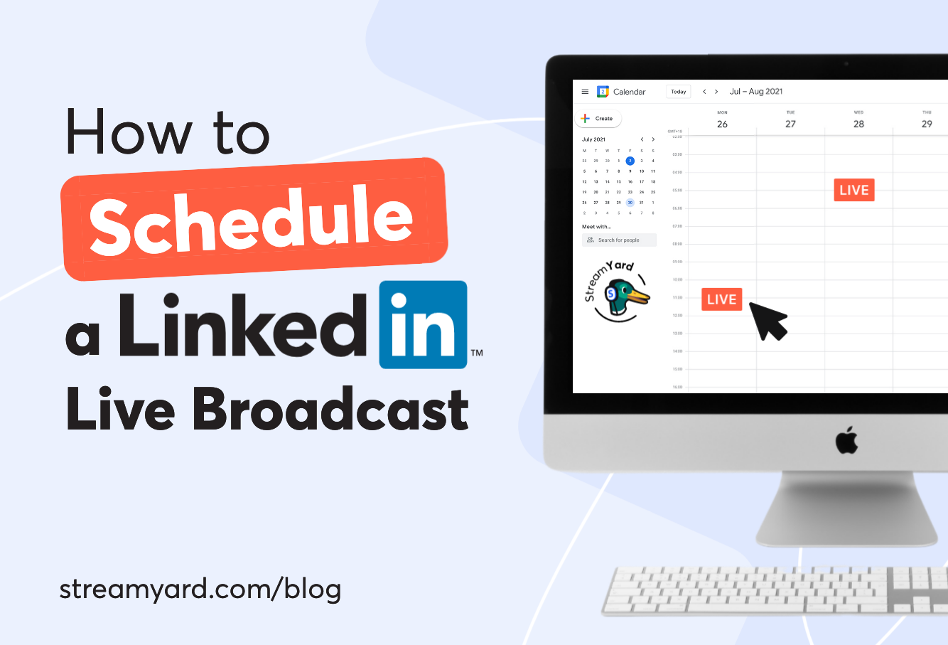 How To Schedule A LinkedIn Live Broadcast