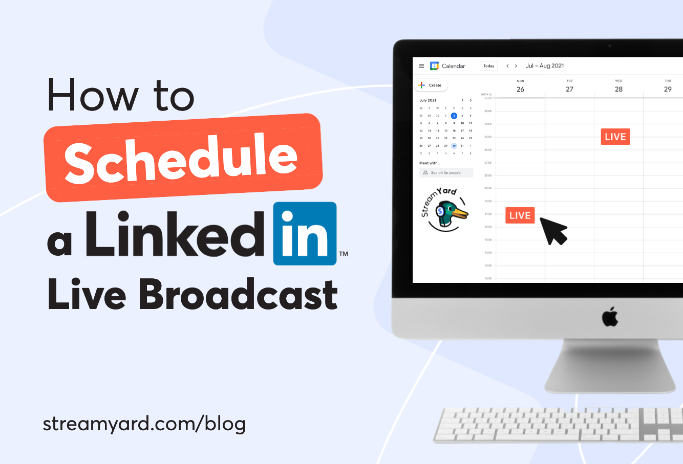 LinkedIn Live broadcasting how-to guide