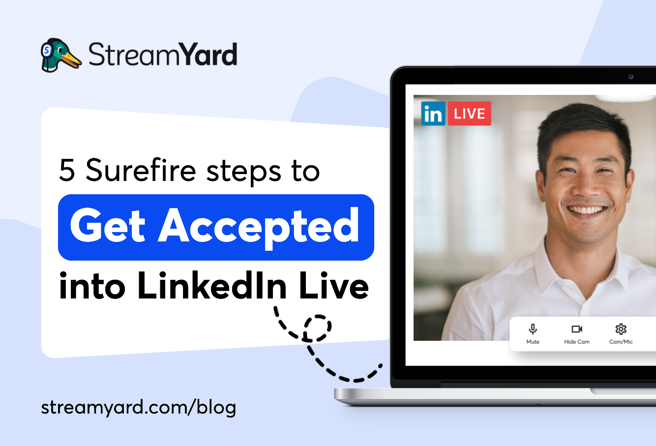How To Get LinkedIn Live Access A StepByStep Guide