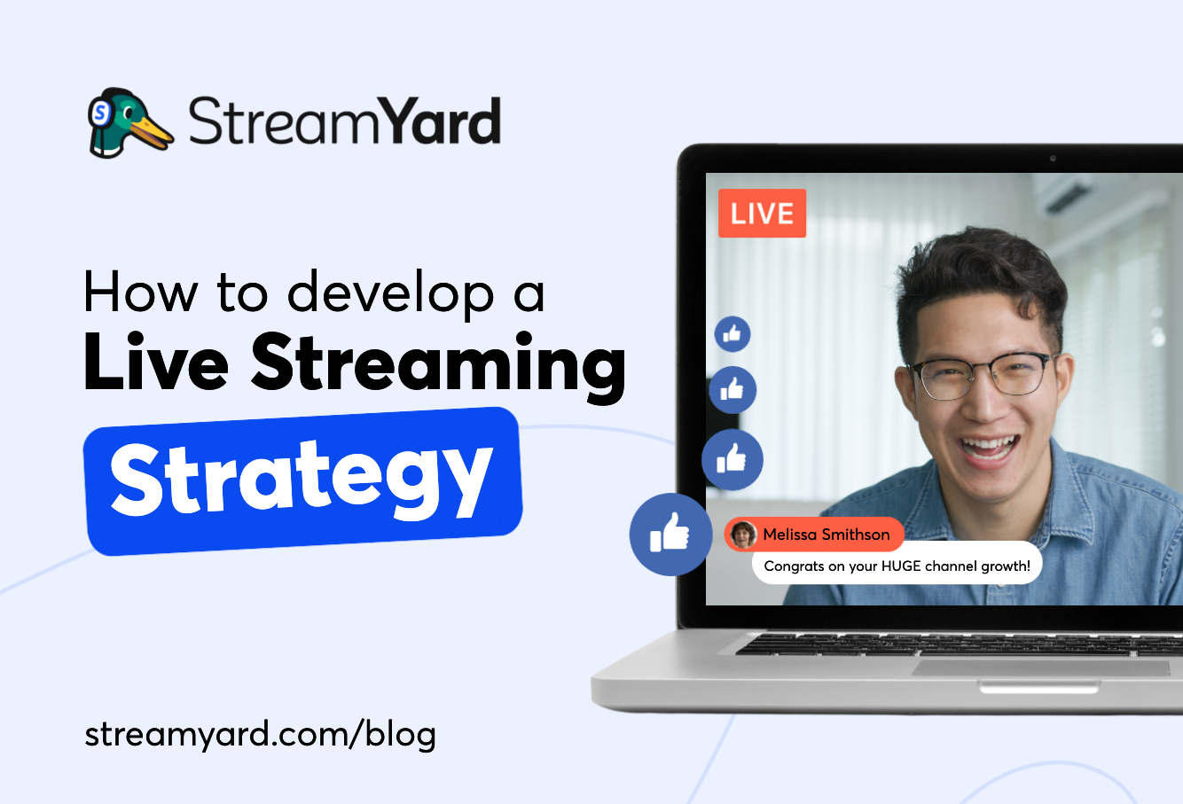 How to Develop A Live Streaming Strategy