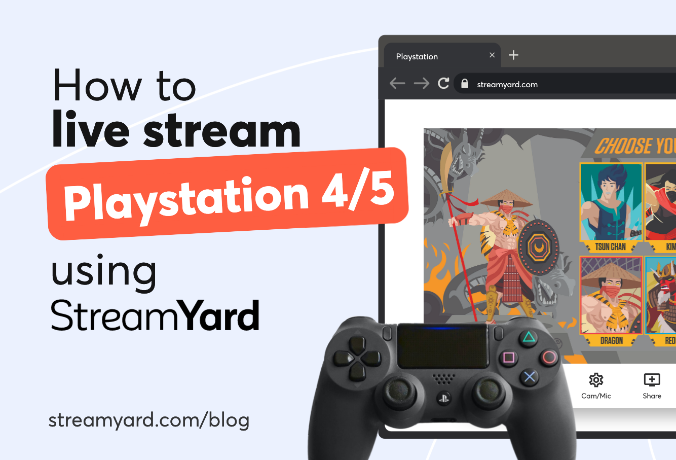 How to Live Stream PlayStation 4 / 5 Using StreamYard
