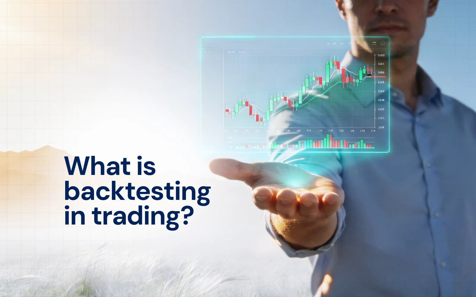 What Is Backtesting in Trading? Step-by-Step Guide for Traders (2026 ...