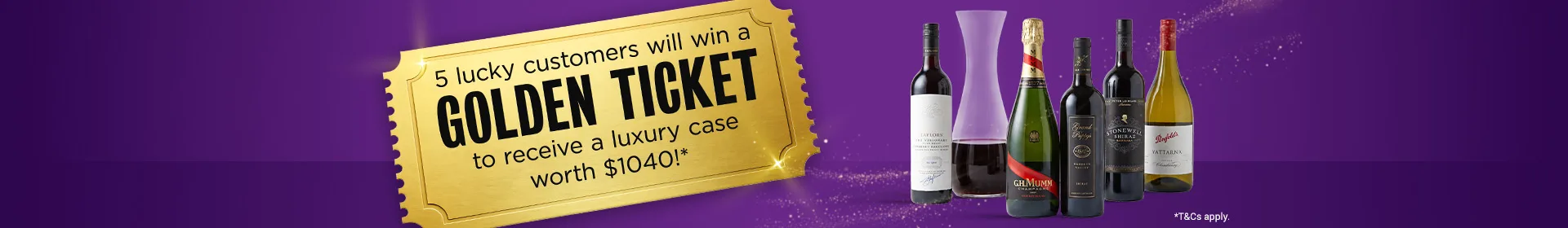 Golden Ticket - Win a case of wine plus decanter, worth $1,040