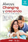 A woman and a young man smile together, with the title Always Changing y creciendo prominently displayed on the image
