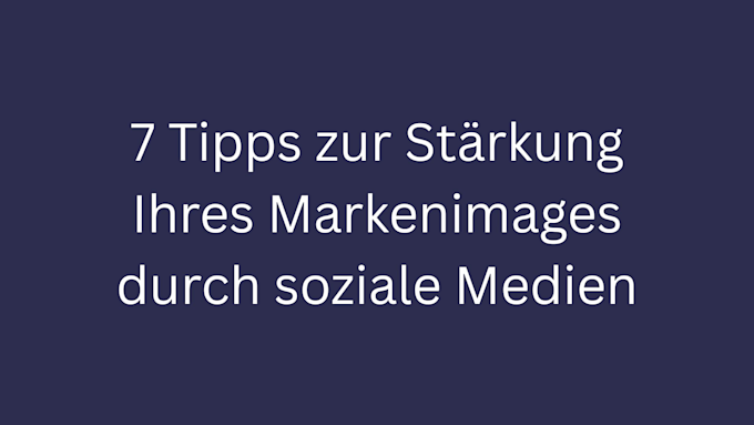tipps zur staerking ihres markenimages soziale medien bild 1