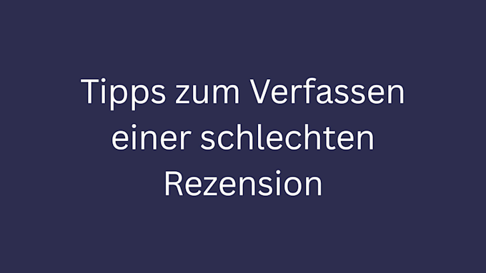 schlechte rezension schreiben beispiel bild 1
