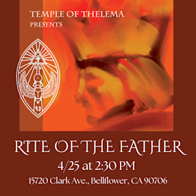 Temple of Thelema Presents: Rite of the Holy Father — Sat, Apr 25 02:30 PM