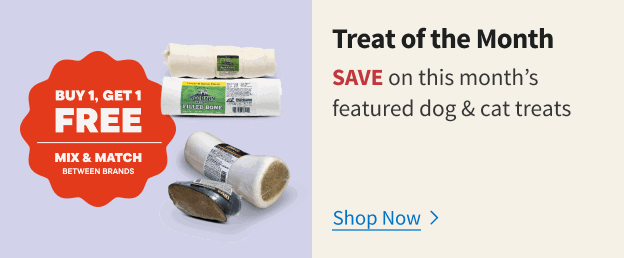 Treat of the month, save on this month's featured dog and cat treats - Save now