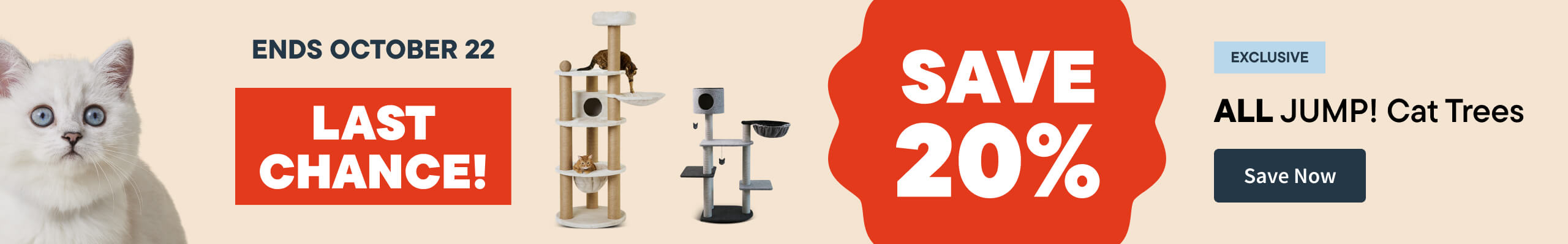 1 week only sale! October 16-22. Save 20% All JUMP! Cat Trees