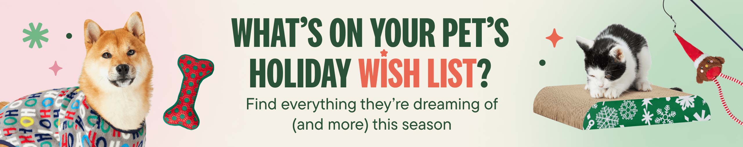 What's on your pet's holiday wish list? Find everything they're dreaming of this season