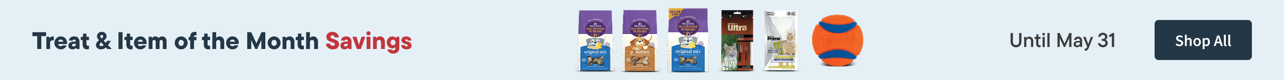 Treat and Item of the Month Savings. Until March 31. Shop all