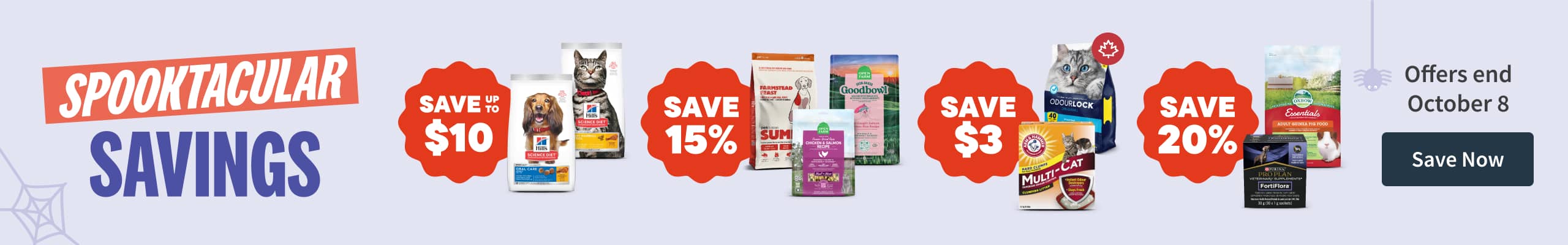 Spooktacular Savings, Offers end October 8. Save Now
