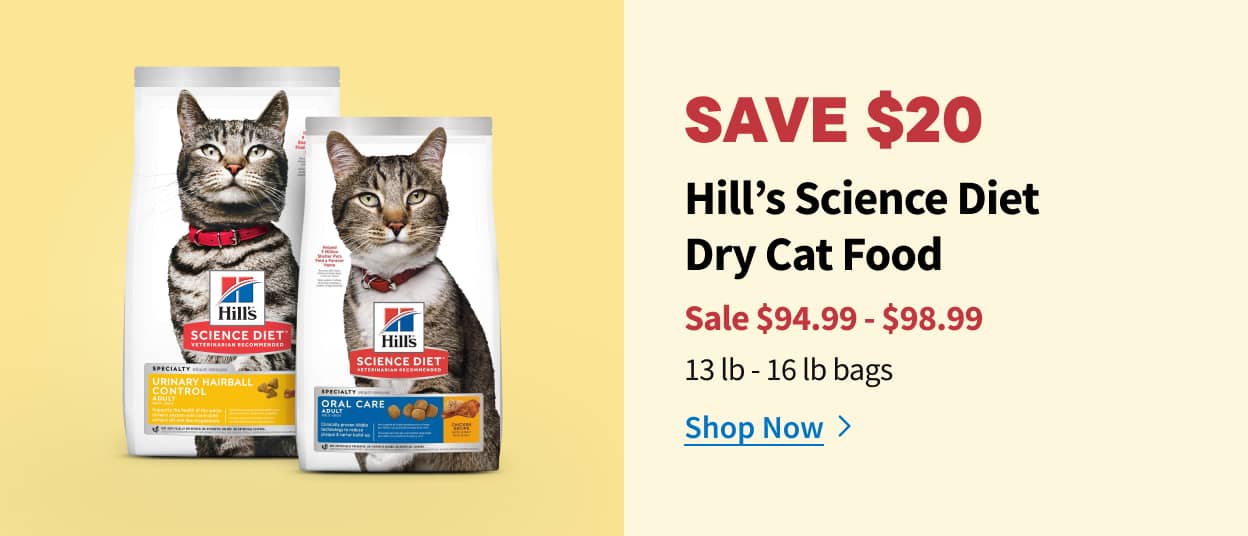 Save $20 Hill's Science Diet Dry Cat Food. Shop Now