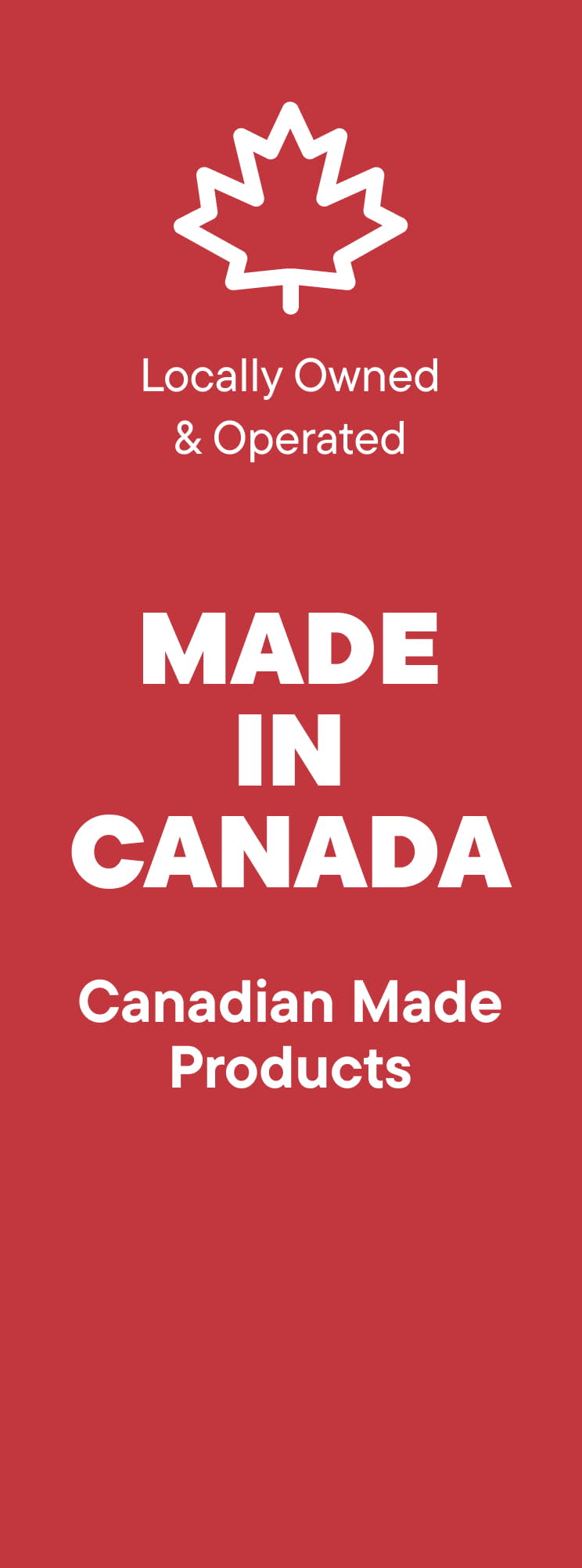 Made In Canada - Shop Now