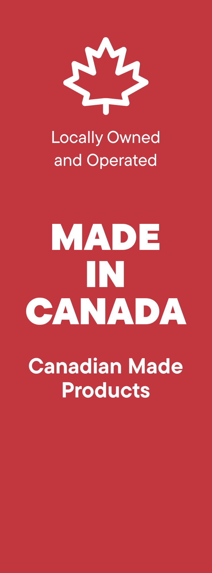 Made In Canada - Shop Now