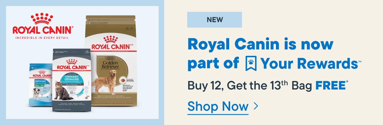 Royal Canin is now part of Your Rewards. Buy 12, Get the 13th Bag Free - Shop Now