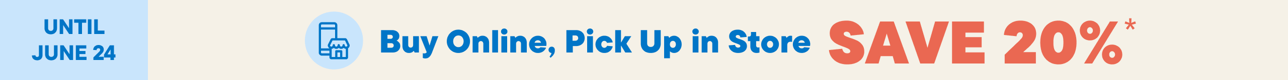 Buy Online, Pickup in Store. Save 20% OFF on all reg. priced items  from select brands. Shop Now